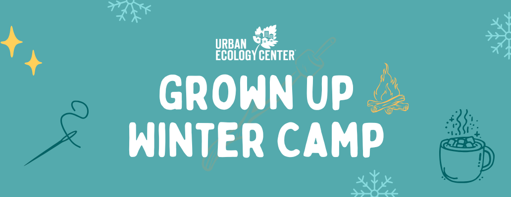 Grown Up Winter Camp